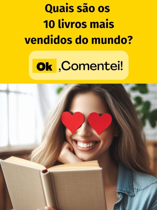 Quais são os 10 livros mais vendidos do mundo? Surpreenda-se!
