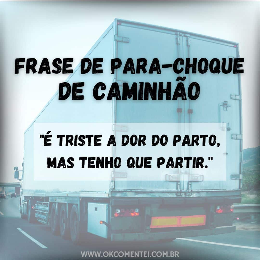 As 75 melhores frases de para-choque de caminhão