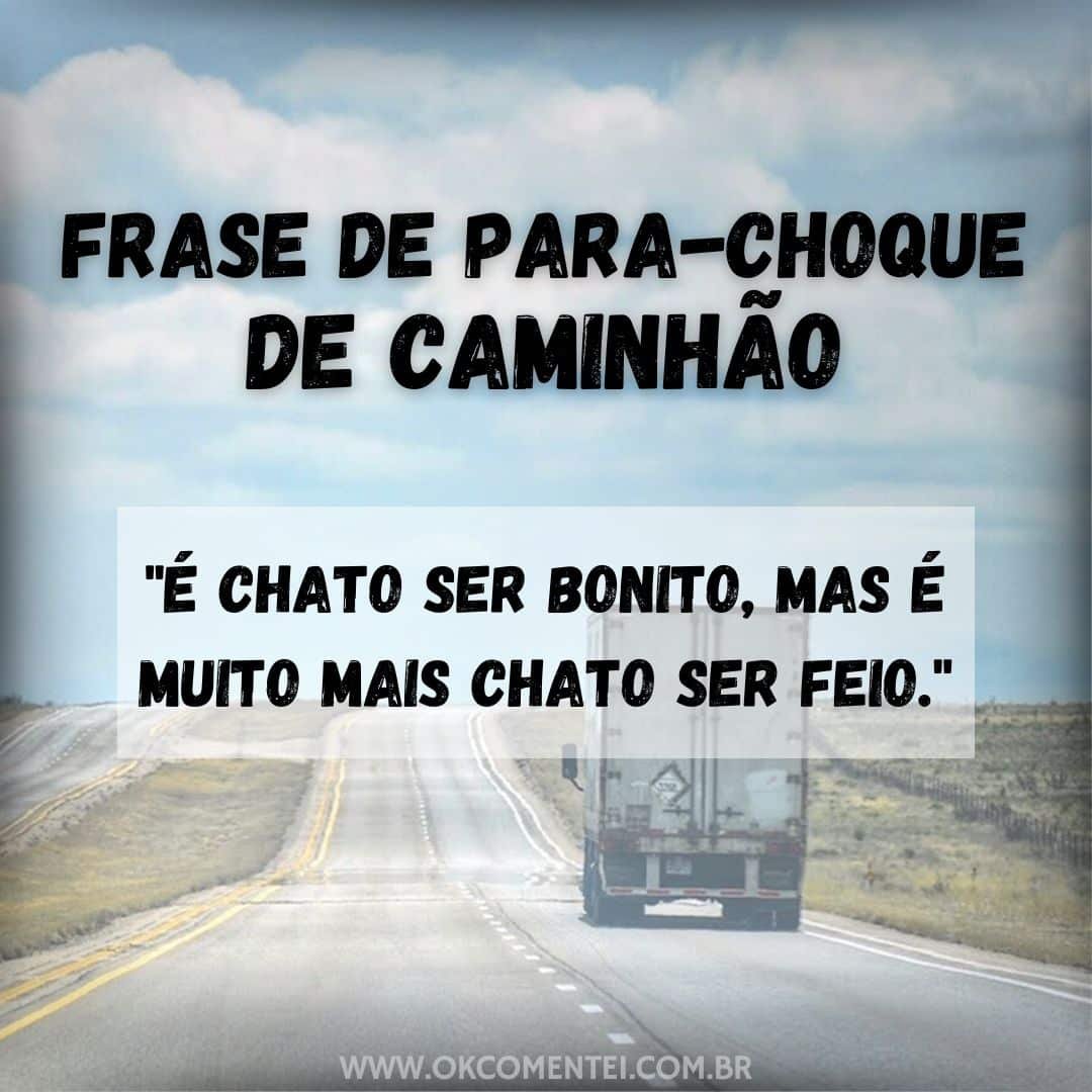 As 75 melhores frases de para-choque de caminhão