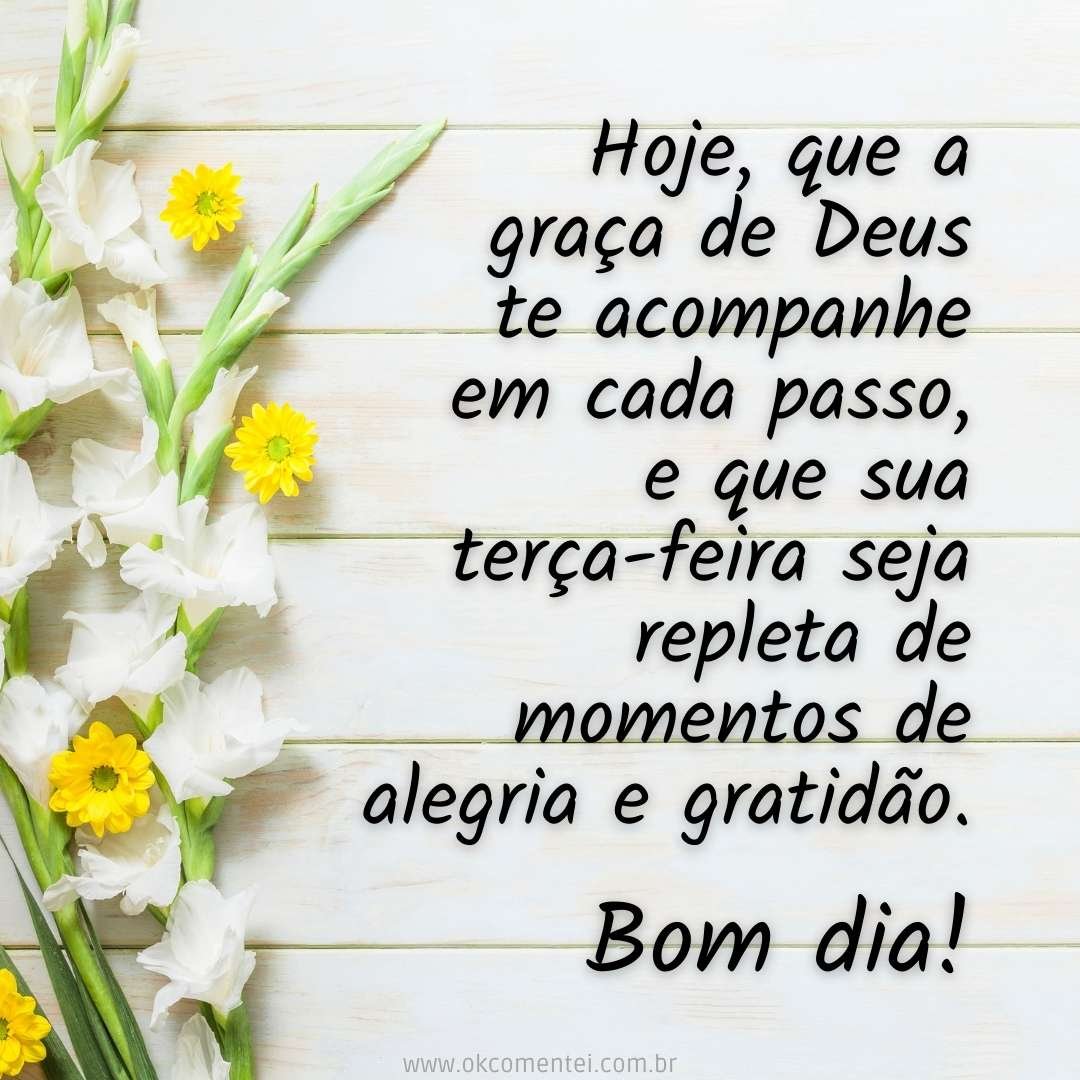 Bom dia, terça-feira: 35 mensagens inspiradoras para começar o dia