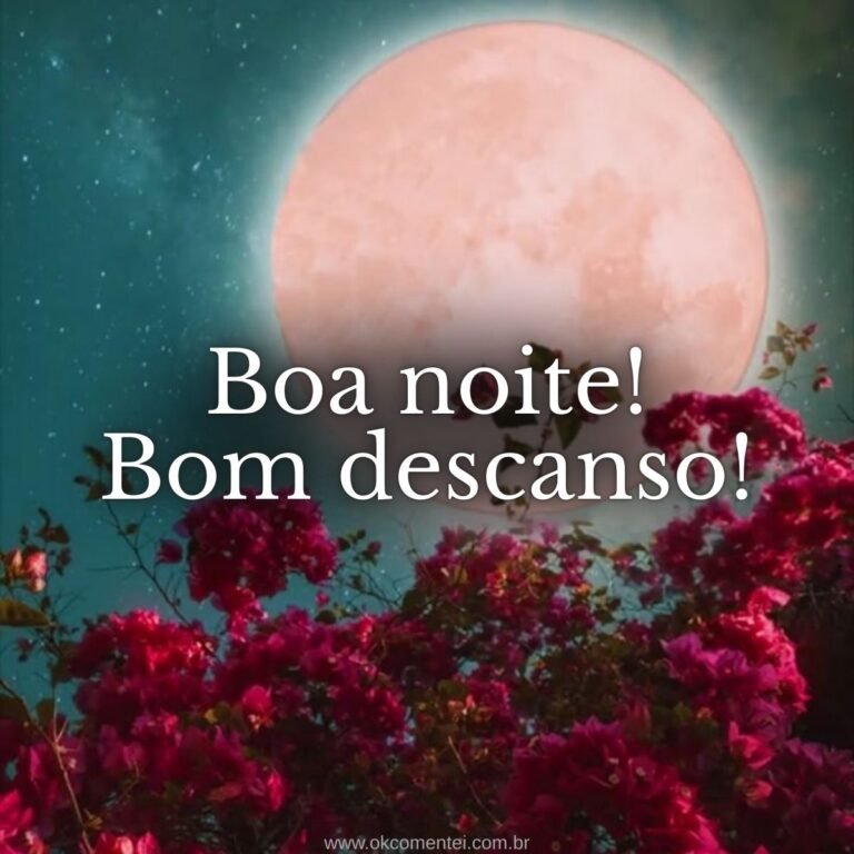 Boa noite, bom descanso: 31 imagens para desejar um sono restaurador