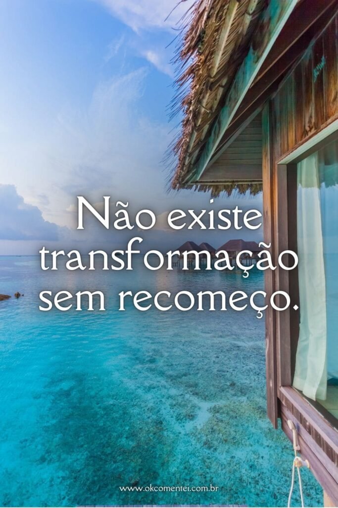 101 frases para recomeço: inspiração para uma nova fase da vida frases-para-recomeçar