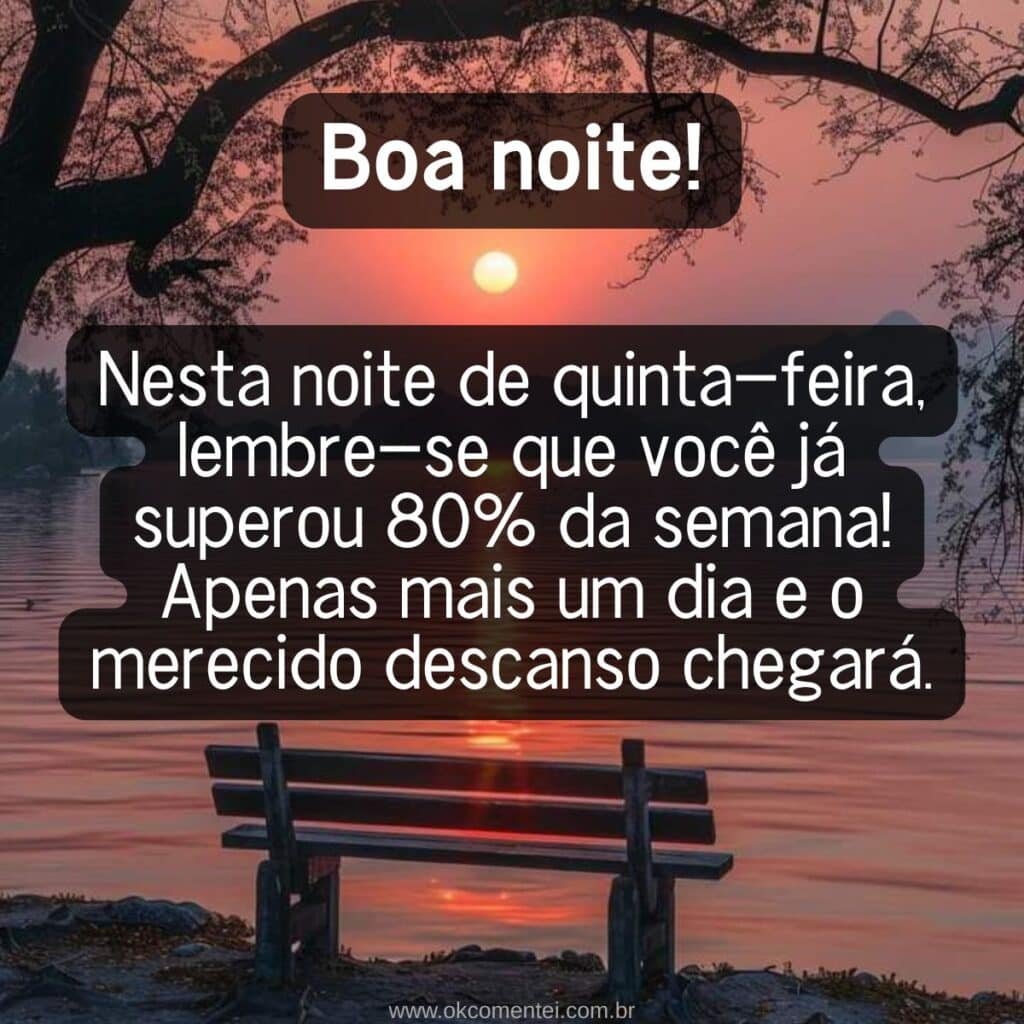 Boa noite, quinta-feira: 52 mensagens para compartilhar boa-noite-quinta-feira