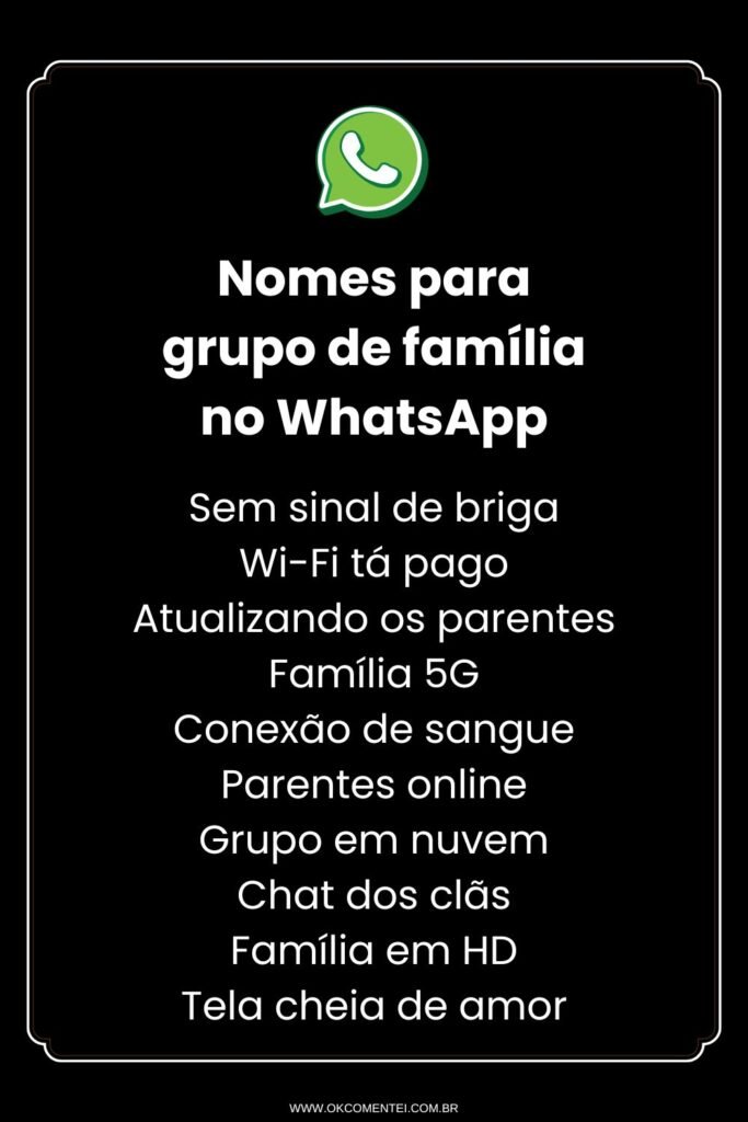 100 nomes para grupo de família no WhatsApp: originais e criativos nomes-de-grupo-de-família-whatsapp (1)