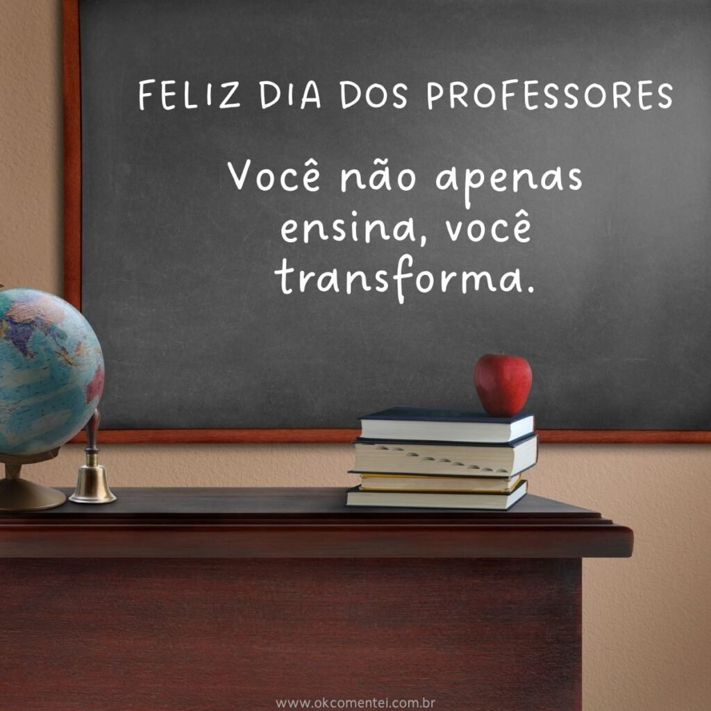75 frases de feliz Dia dos Professores para emocionar, agradecer e homenagear FRASES-FELIZ-DIA-DOS-PROFESSORES