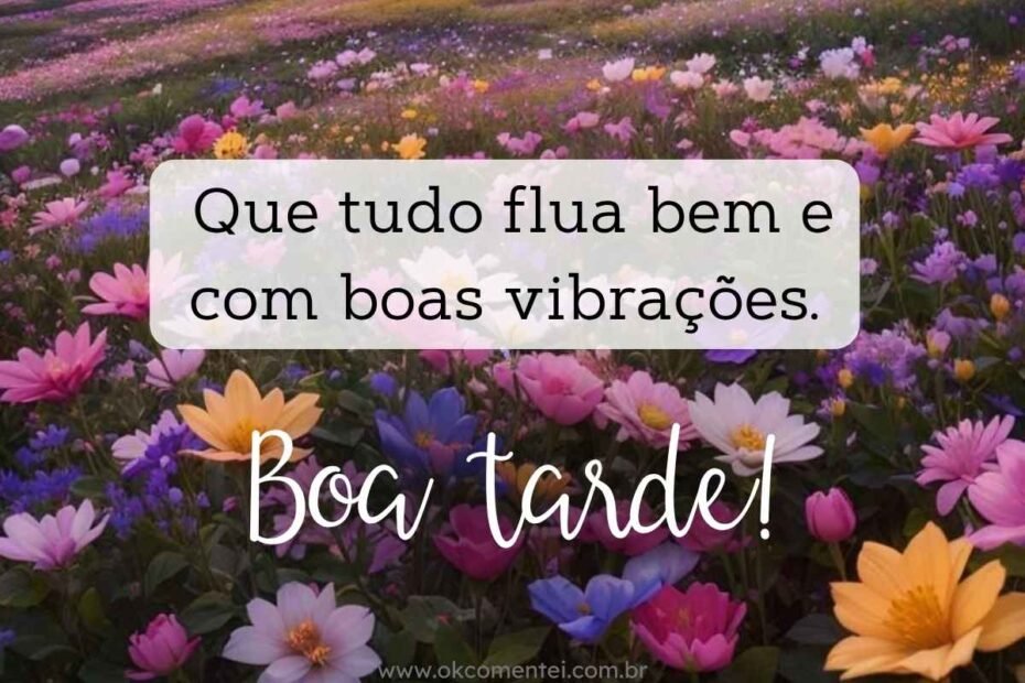 boa-tarde-com-flores