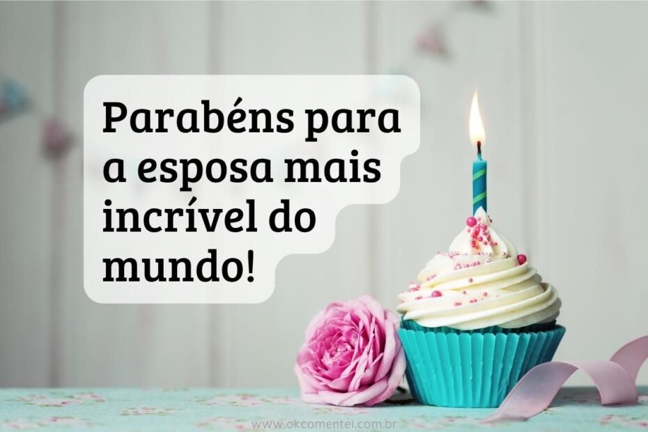 frases-de-aniversário-para-esposa