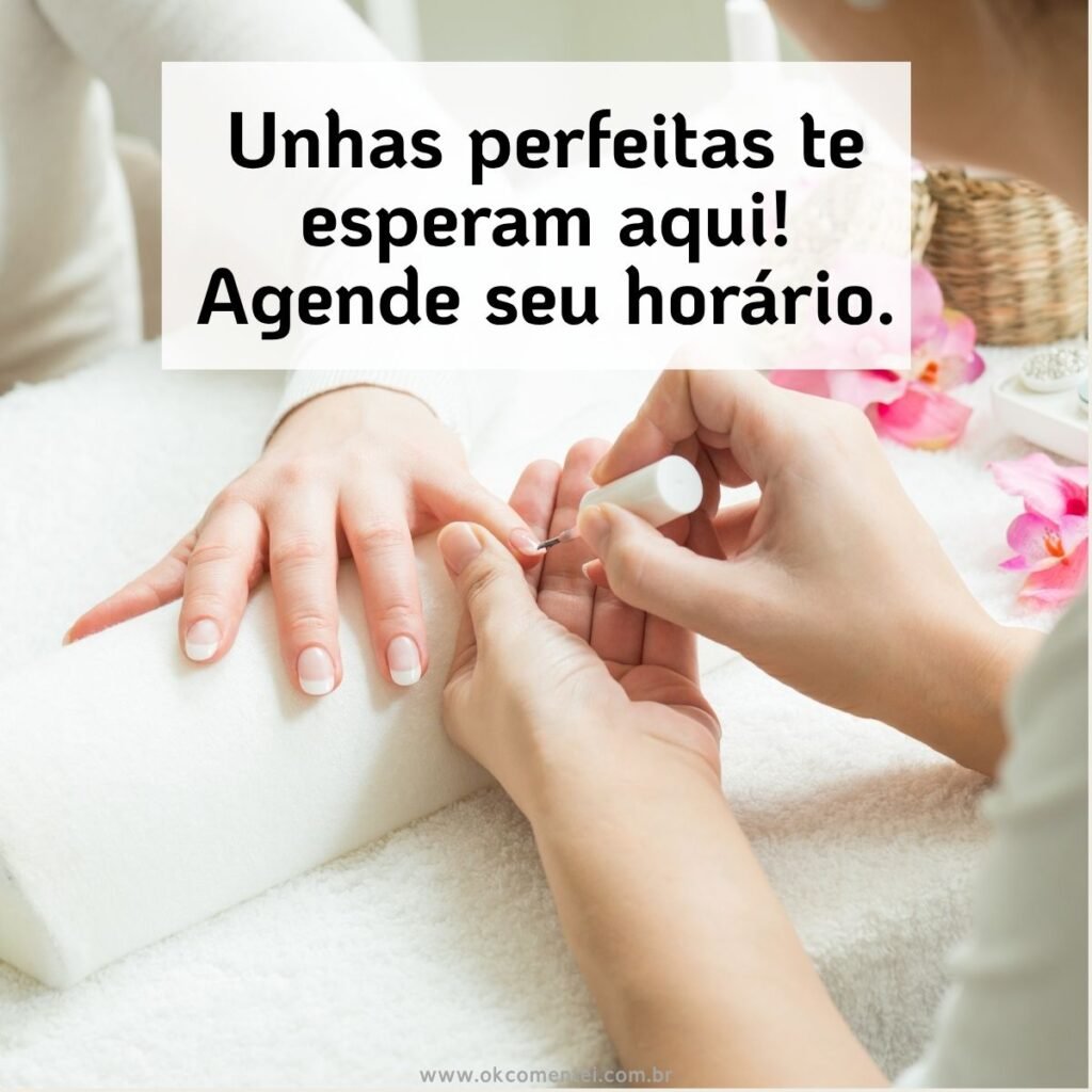 77 ideias de frase de manicure para status, atrair clientes e destacar seu talento frases-de-manicure