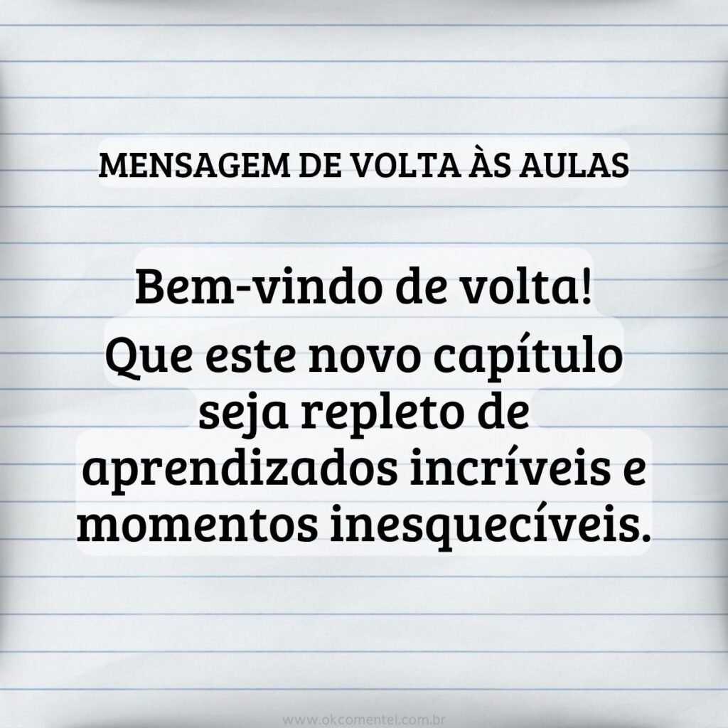 Mensagem de volta às aulas: 99 ideias criativas e acolhedoras mensagem-de-volta-às-aulas