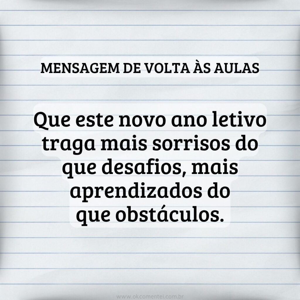 Mensagem de volta às aulas: 99 ideias criativas e acolhedoras mensagem-de-volta-às-aulas