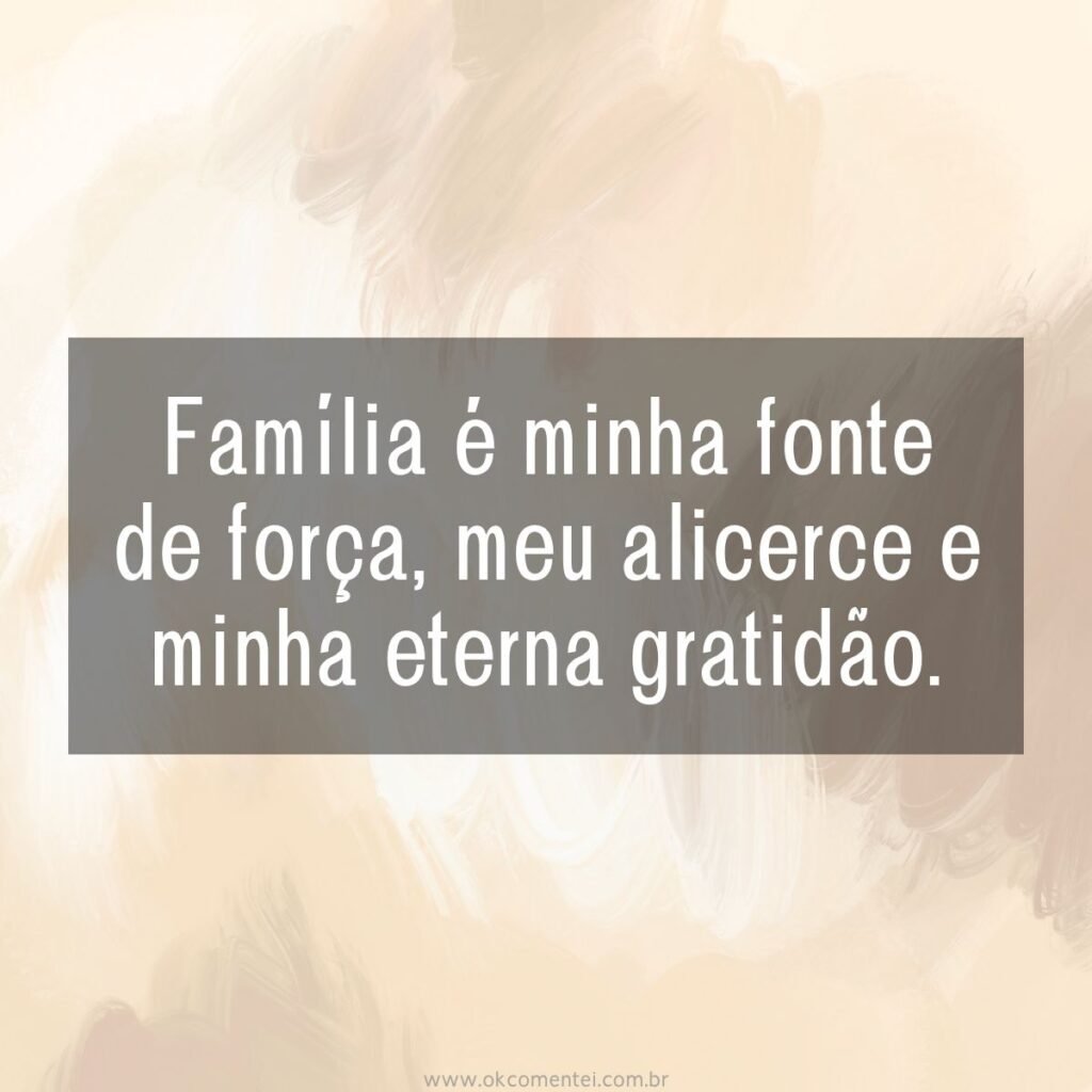 93 frases de família que tocam o coração e valorizam os laços familiares frases-de-família