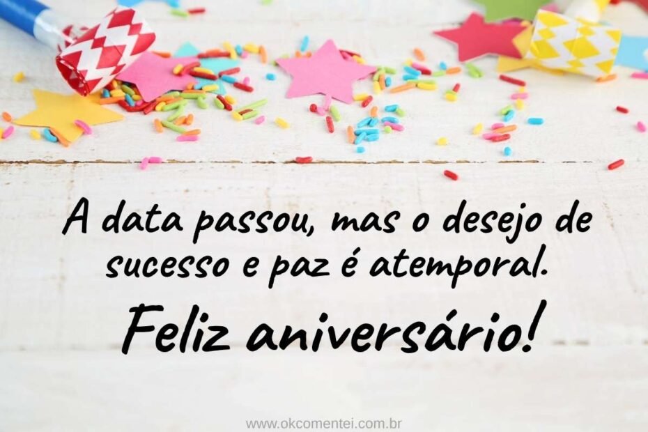 feliz-aniversário-atrasado