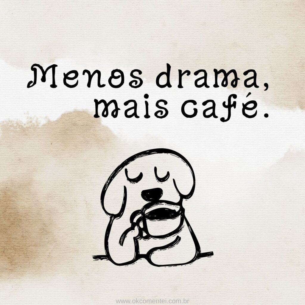 91 frases de café quentinhas para amantes da bebida mais querida do mundo frases-de-café