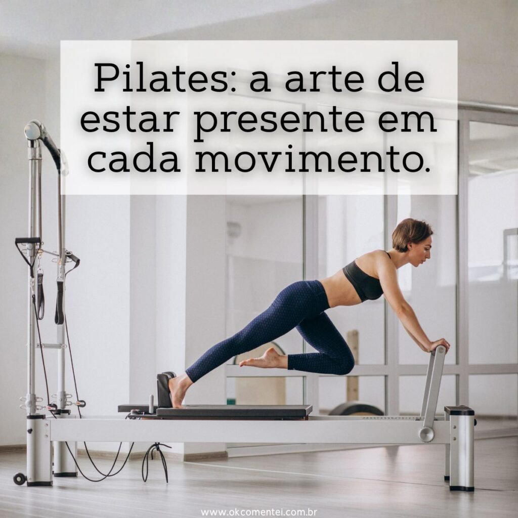 139 frases de Pilates: motivação, equilíbrio e inspiração para corpo e mente frases-de-pilates