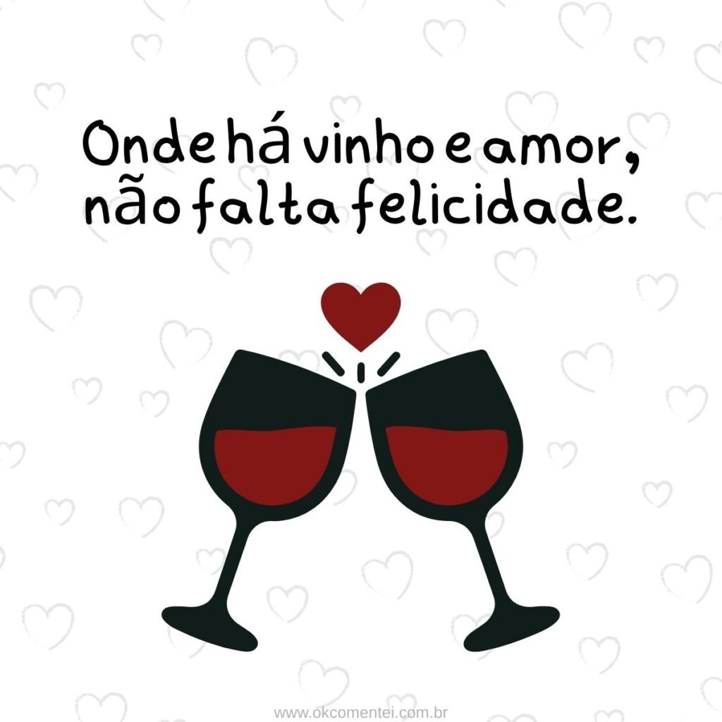 71 frases sobre vinho para brindar cada momento da vida frases-sobre-vinho