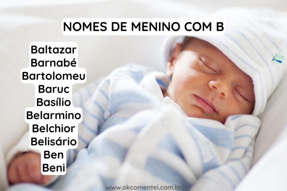 34 nomes de menino com B para encontrar a escolha perfeita
