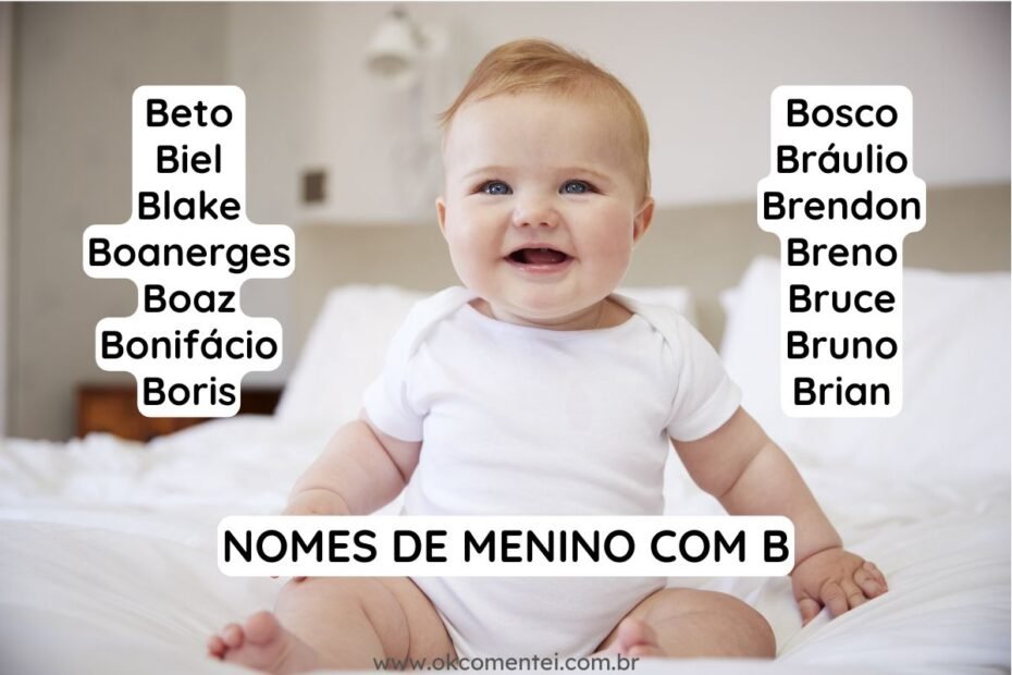 34 nomes de menino com B para encontrar a escolha perfeita