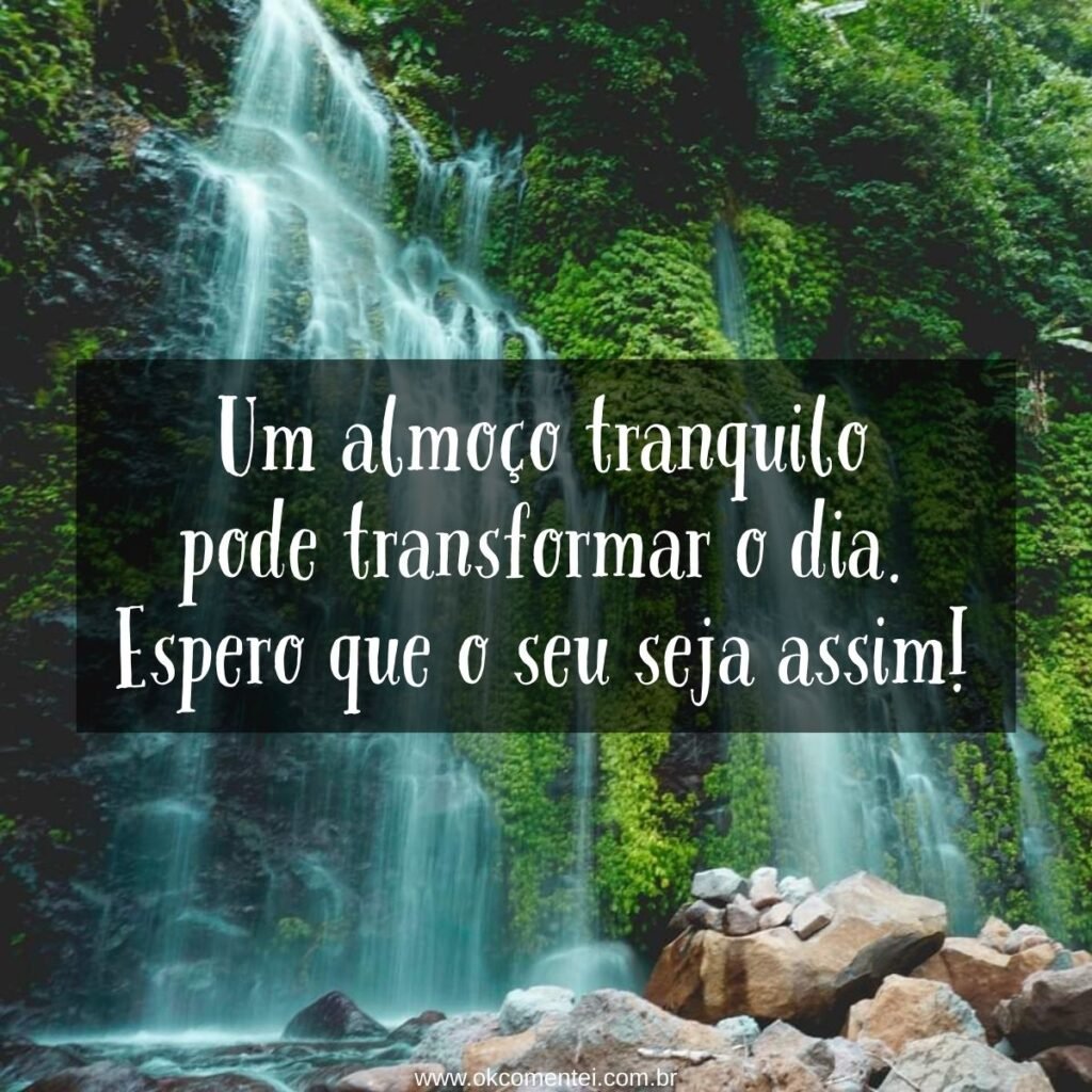 21 mensagens de bom almoço para enviar hoje (com imagens) mensagens-de-bom-almoço