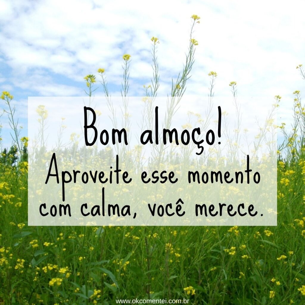 21 mensagens de bom almoço para enviar hoje (com imagens) mensagens-de-bom-almoço