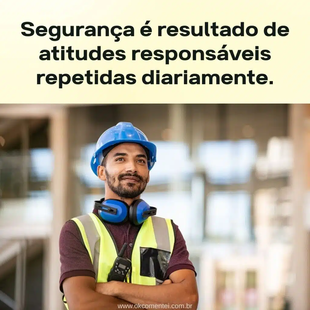 73 frases de Segurança do Trabalho para reforçar a cultura de prevenção nas empresas frases-de- Segurança-do-Trabalho